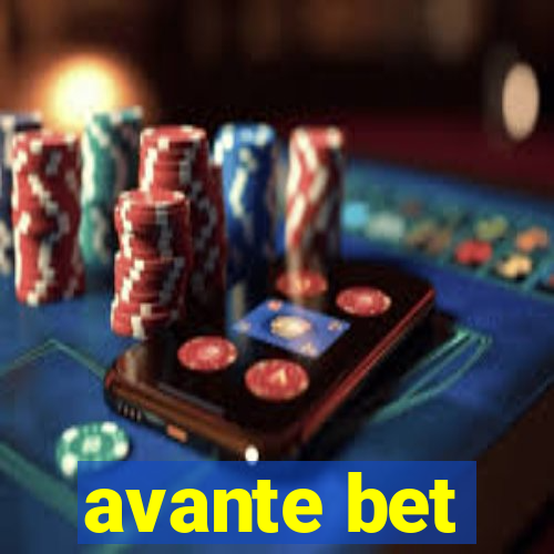 avante bet